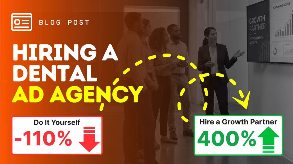 Hiring a Dental Advertising Agency - Blog