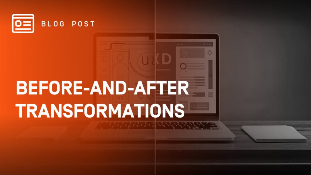 Before-and-After Transformations